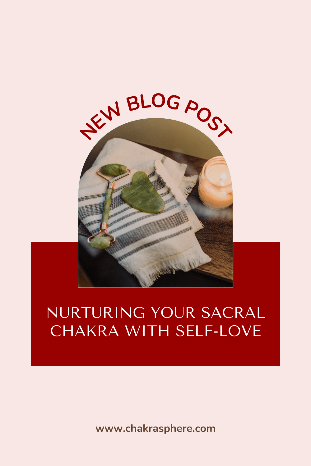 Nurturing Your Sacral Chakra with Self-love